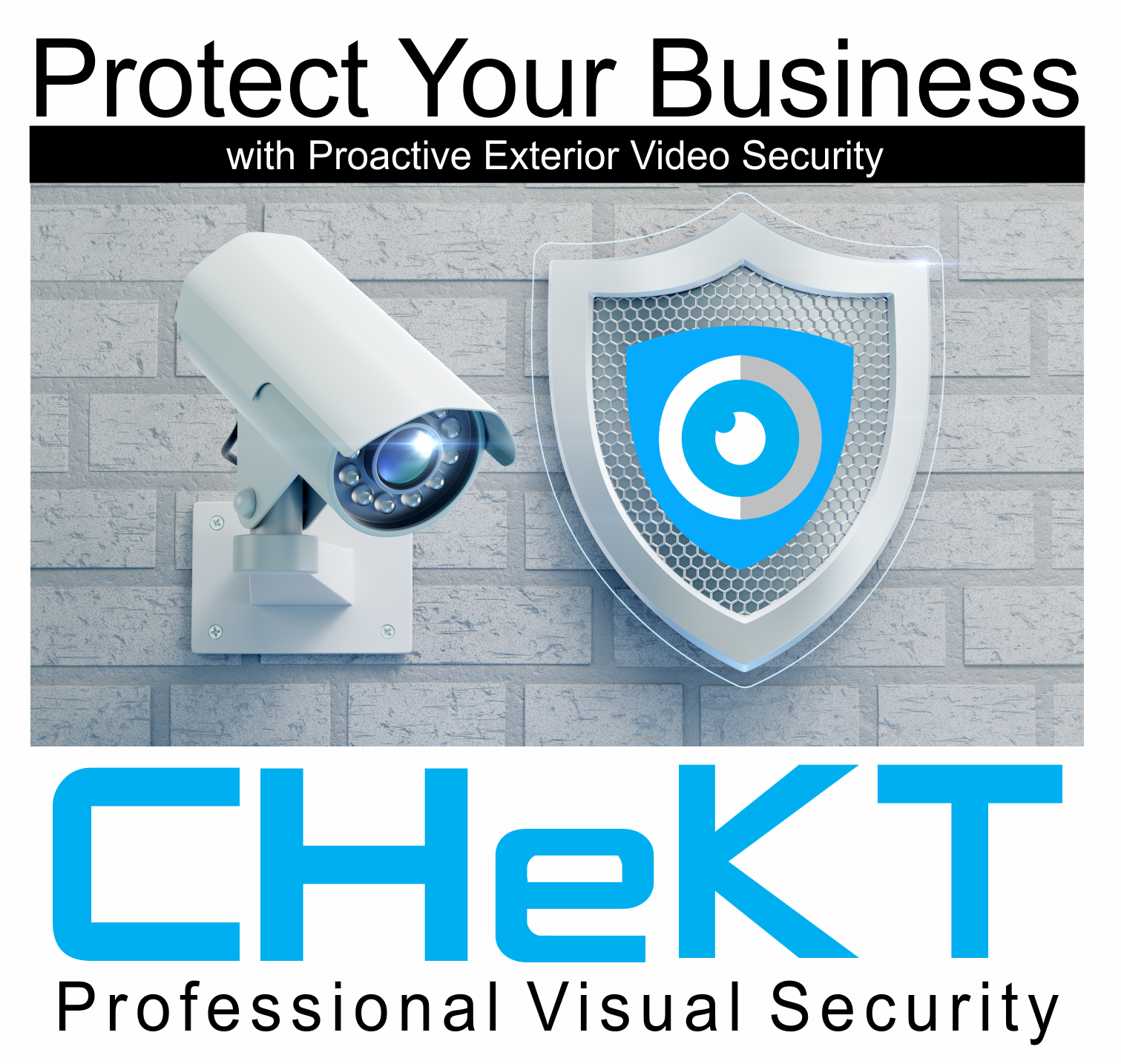 CHeKT Exterior Security